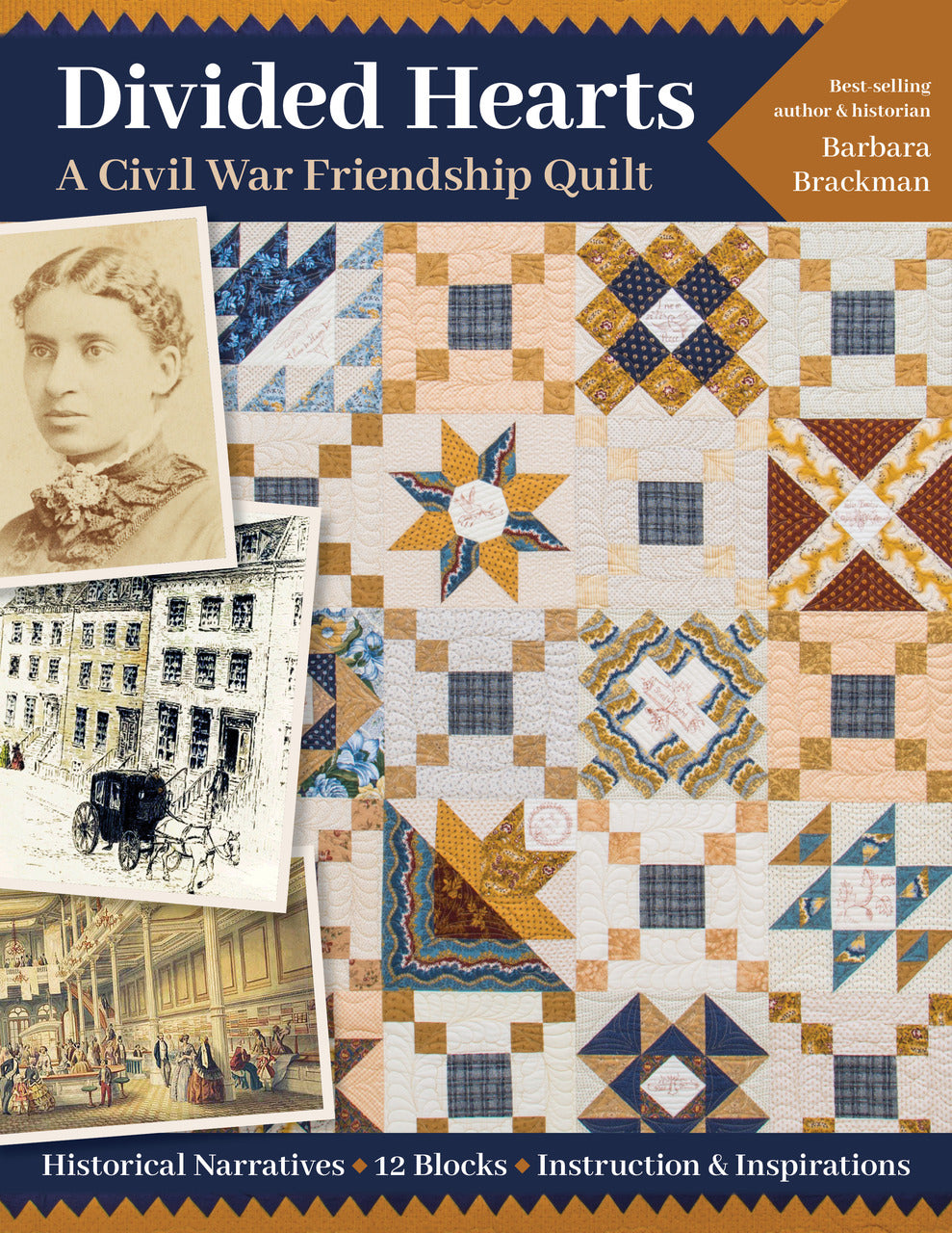 Divided Hearts, A Civil War Friendship Quilt Book