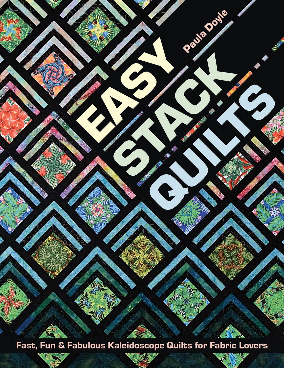 Easy Stack Quilts Book