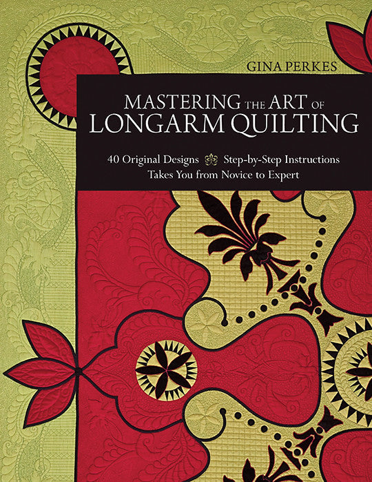 Mastering the Art of Longarm Quilting Book