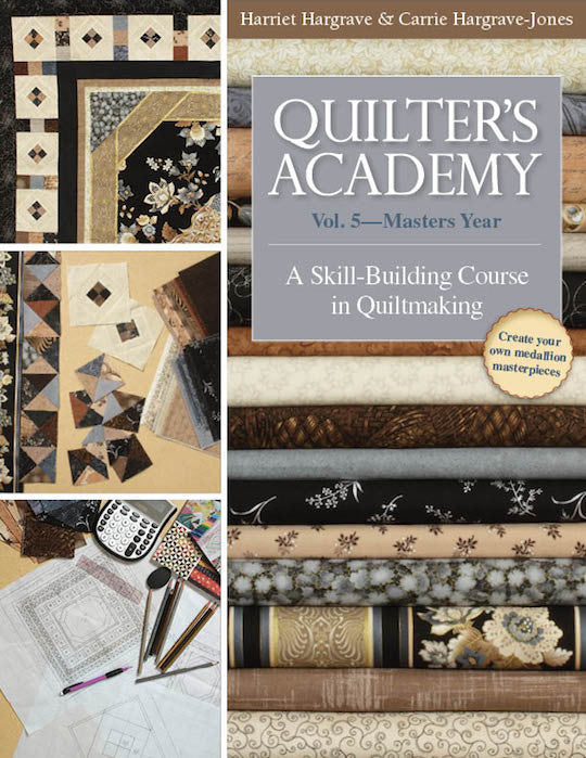 Quilter's Academy Vol. 5 - Masters Year Book