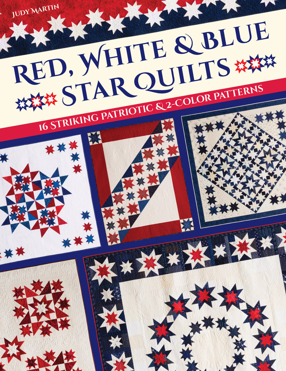 Red, White & Blue Star Quilts Book