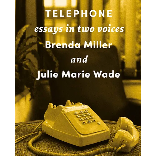 Telephone: Essays in Two Voices