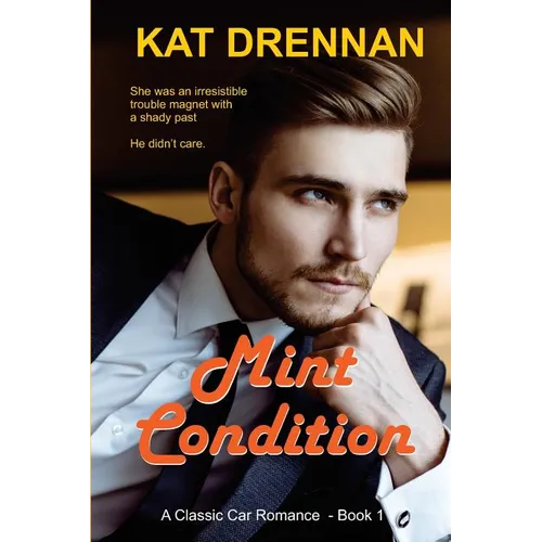 Mint Condition: A Classic Car Romance, Book 1