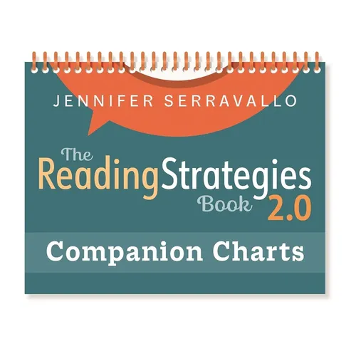 The Reading Strategies Book 2.0 Companion Charts