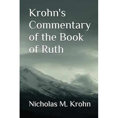 Krohn's Commentary of the Book of Ruth