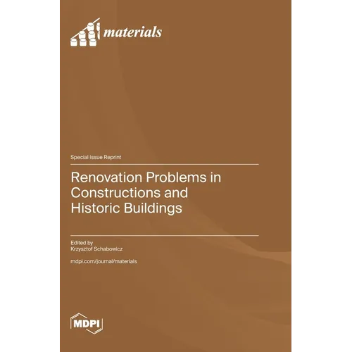 Renovation Problems in Constructions and Historic Buildings
