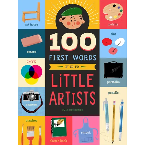 100 First Words for Little Artists: Volume 3