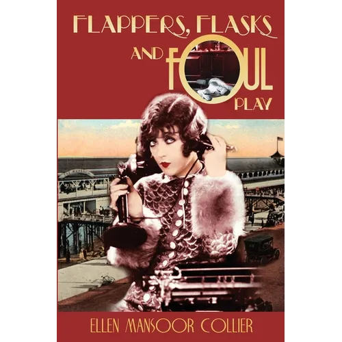 Flappers, Flasks and Foul Play