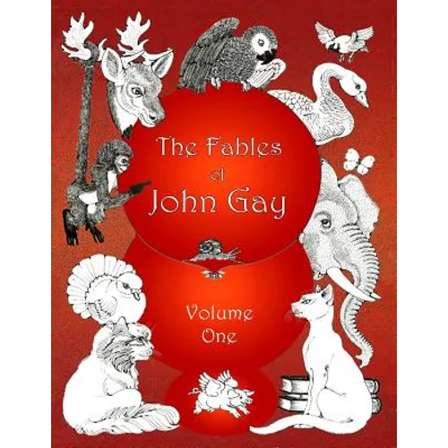 The Fables of John Gay, Volume One