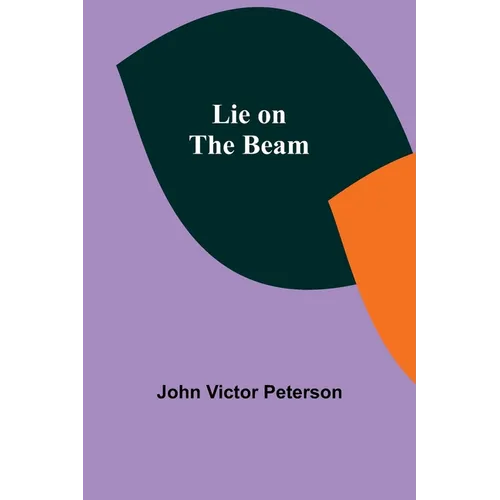 Lie on the Beam