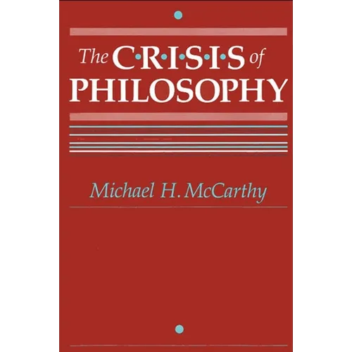 The Crisis of Philosophy