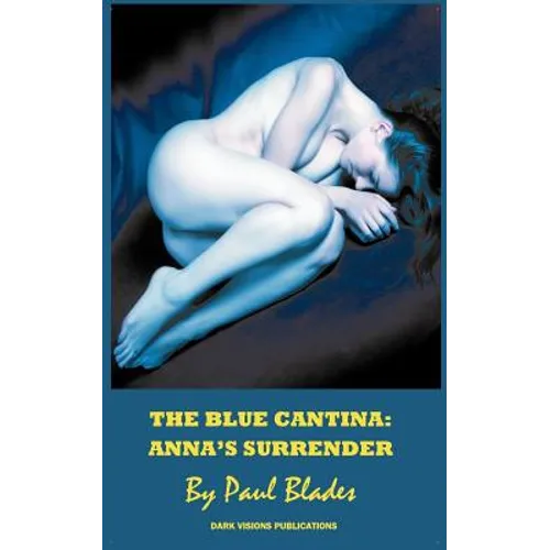The Blue Cantina: Anna's Surrender