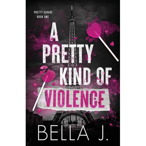 A Pretty Kind of Violence