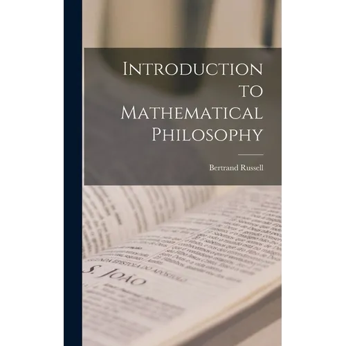 Introduction to Mathematical Philosophy