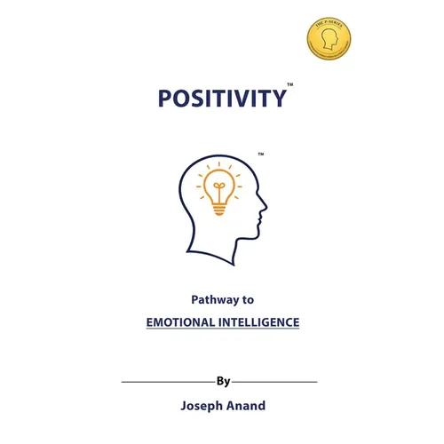 Positivity: Pathway to Emotional Intelligence