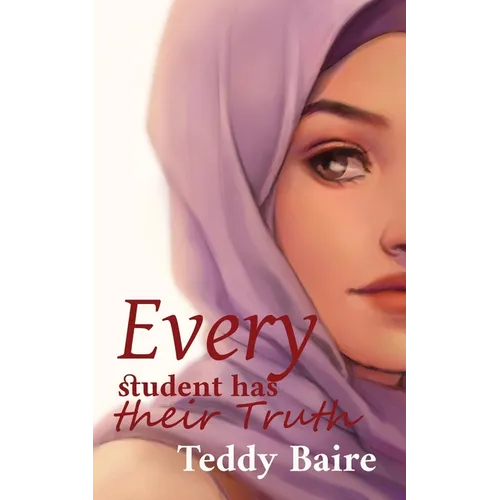 Every Student has their Truth