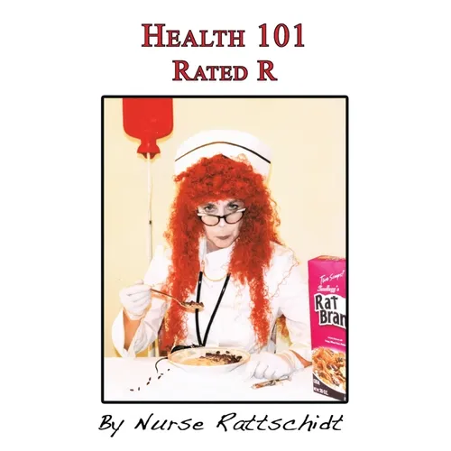 Health 101: Rated R