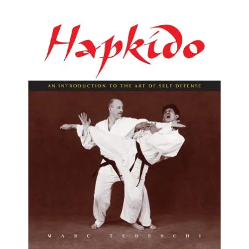 Hapkido: An Introduction to the Art of Self-Defense