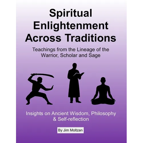 Spiritual Enlightenment Across Traditions