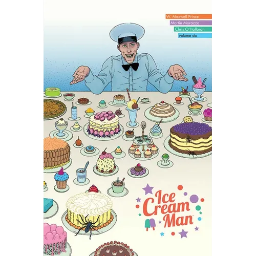 Ice Cream Man Volume 6: Just Desserts