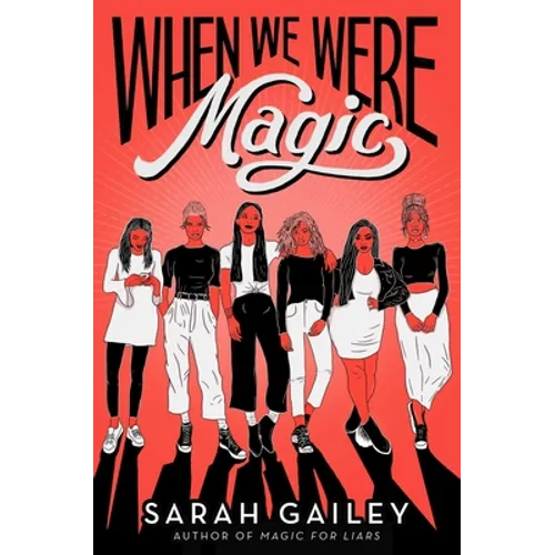 When We Were Magic