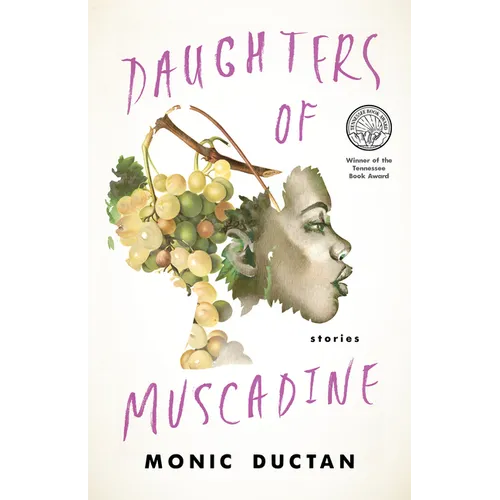 Daughters of Muscadine: Stories