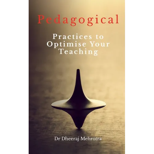 Pedagogical Practices to Optimise Your Teaching