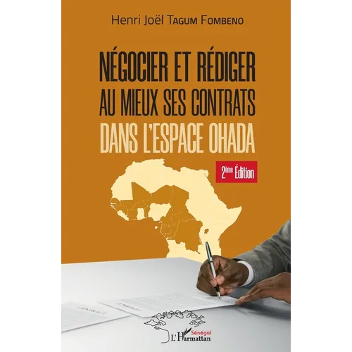 Négocier et rédiger au mieux ses contrats (2ème édition)