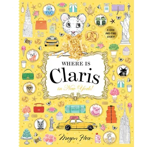 Where Is Claris in New York!: Claris: A Look-And-Find Story!