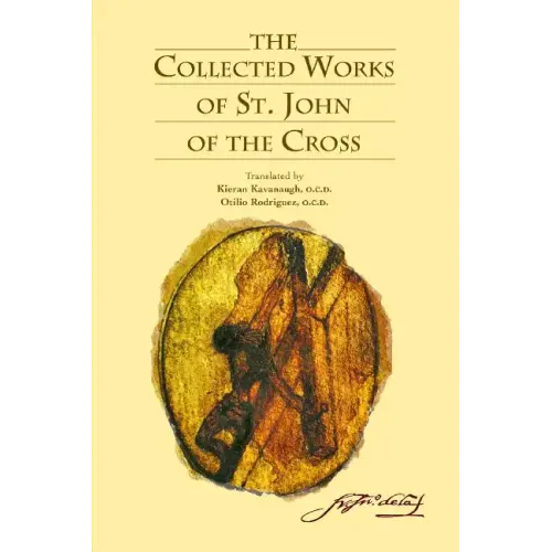 The Collected Works of St. John of the Cross