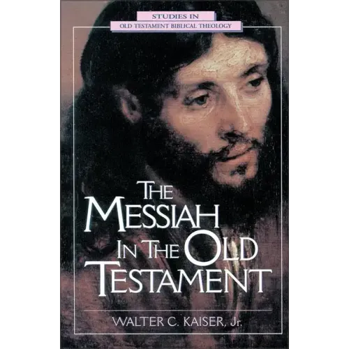 The Messiah in the Old Testament