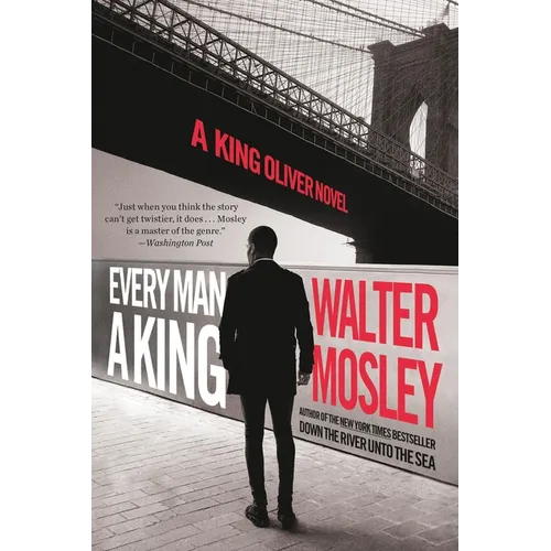 Every Man a King: A King Oliver Novel