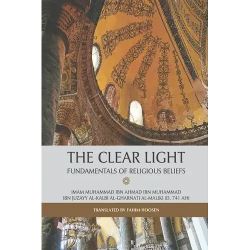 The Clear Light - Fundamentals of Religious Beliefs