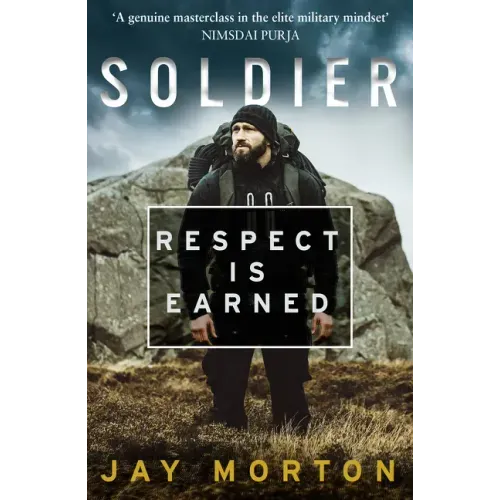 Soldier: Respect Is Earned