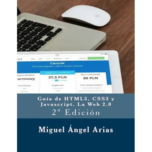 Guía de HTML5, CSS3 y Javascript. La Web 2.0: 2a Edición