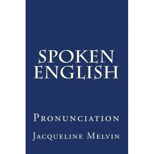 Spoken English: Pronunciation