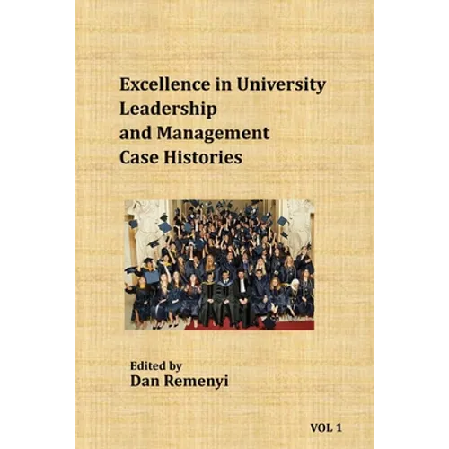 Excellence in University Leadership and Management: Case Histories