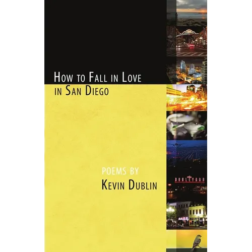 How to Fall in Love in San Diego: 3rd Edition