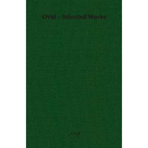 Ovid - Selected Works