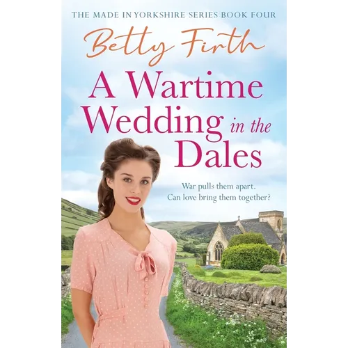 A Wartime Wedding in the Dales