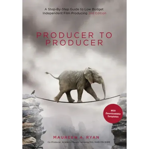 Producer to Producer 2nd Edition: A Step-By-Step Guide to Low-Budget Independent Film Producing