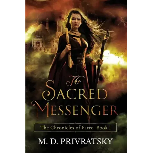 The Chronicles of Farro: The Sacred Messenger