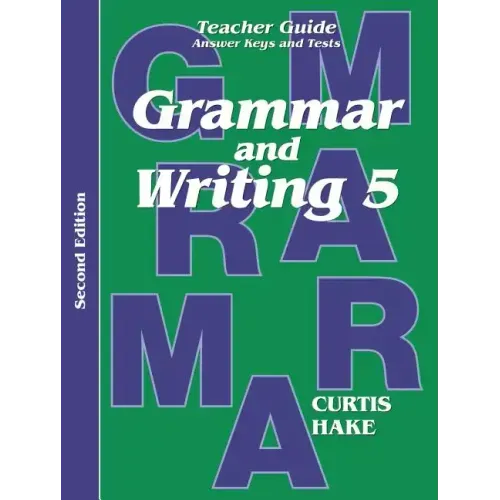 Grammar & Writing Teacher Edition Grade 5 2nd Edition 2014