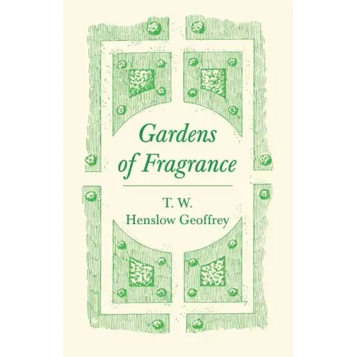 Gardens of Fragrance
