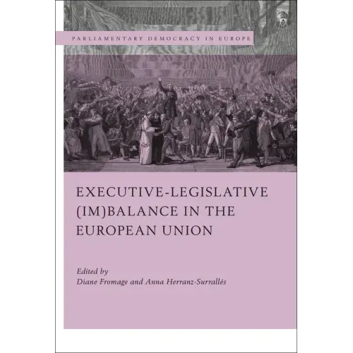 Executive-legislative (Im)balance in the European Union