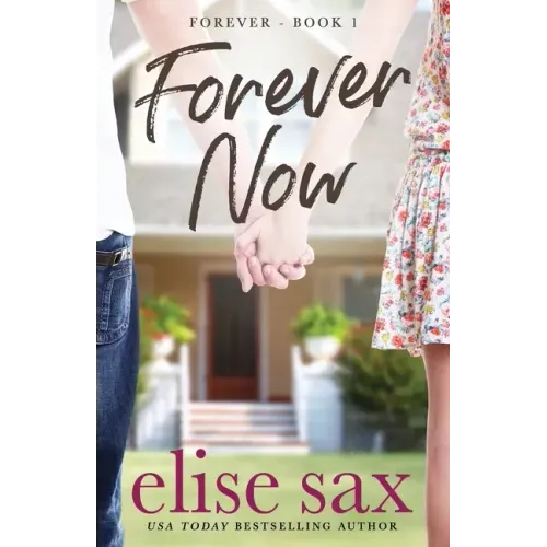 Forever Now: (Forever - Book 1)