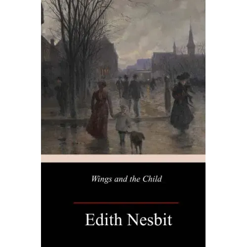 Wings and the Child