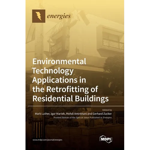 Environmental Technology Applications in the Retrofitting of Residential Buildings