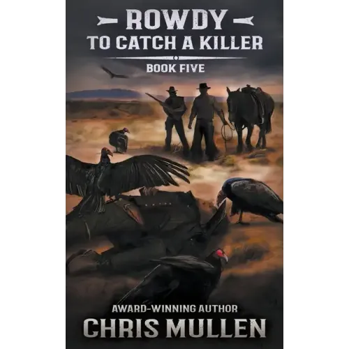 Rowdy: To Catch A Killer
