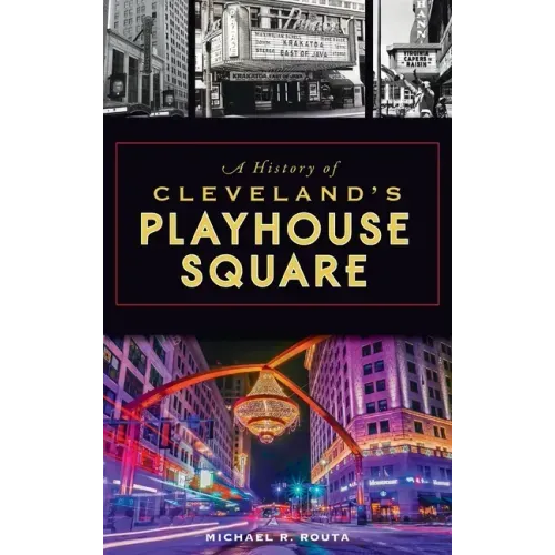 History of Cleveland's Playhouse Square